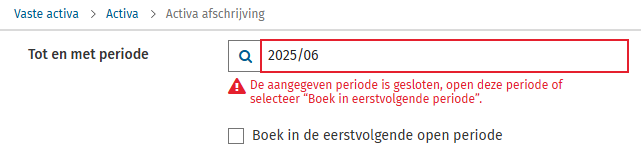 Vaste Activa afschrijven in gesloten periode